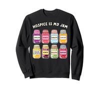 Palliative Care Nurse Hospice My Jam Nursing Social Worker Sweatshirt
