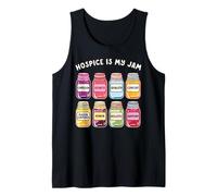 Palliative Care Nurse Hospice My Jam Nursing Social Worker Tank Top