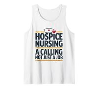 Palliative Care RN, Hospice Nursing A Calling Not Just A Job Tank Top