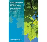 Palliative Nursing: Across the Spectrum of Care
