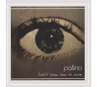 Pallino - Didn't Know How to Swim.