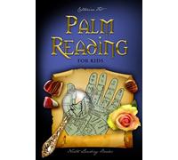 Palm Reading for Kids (Fortune Telling for Kids and Teens - for Fun & Popularity!)