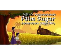 Palm Sugar: A Village Story