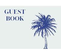 Palm Tree and Coastal Guest Book: Visitor and Guest Sign-in Book for Airbnb, Vrbo, Short term Rentals, Bed and Breakfast, Seaside Rentals - 100 Pages for Guest Comments and Tips