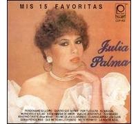 Palma, Julia - Mis 15 Favoritas