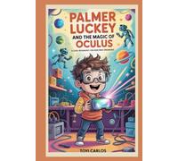 Palmer Luckey and the Magic of Oculus: A cool biography for kids who dream big