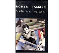 Palmer, Robert - Addictions Volume 1 [CASSETTE]