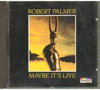 Palmer Robert - Maybe Its Live