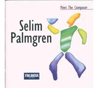 Palmgren Selim - Meet the Composer