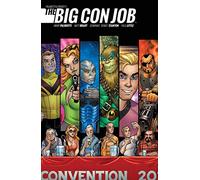 Palmiotti and Brady's The Big Con Job (Volume 1)