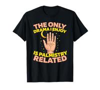 Palmistry Fortune Telling Astrology - Hand Reading Palmistry T-Shirt