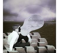 Palo Alto - Difference And Repetition: A Musical Evocation Of Gilles Deleuze