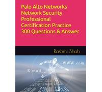 Palo Alto Networks Network Security Professional Certification Practice 300 Questions & Answer