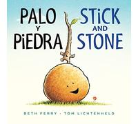 Palo Y Piedra/Stick and Stone Board Book: Bilingual English-Spanish