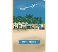 Palolem Beach Paradise in Goa Travel Journal: Perfect notebook for your travels whether an exclusive holiday, cruise or backpacking around the world! ... page is headed with Subject and Date boxes.