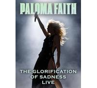 Paloma Faith - The Glorification Of Sadness Live