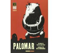 Palomar 2: Historias De Sopa De Gran Pena/ The Heartbreak Soup' Stories