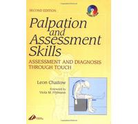 Palpation and Assessment Skills: Assessment and Diagnosis Through Touch