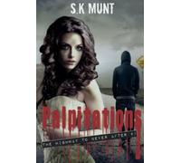 Palpitations: A thrilling road-trip through the Zombie Apocalypse! (The Highway To Never After)