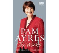 Pam Ayres - The Works: The Classic Collection