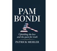 Pam Bondi: Upholding the Law and the Quest for Truth