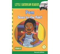 Pam Goes to the Fair: Level 2 (Little Caribbean Readers - Early Reader Books)