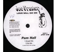 Pam Hall - Love Will Go On