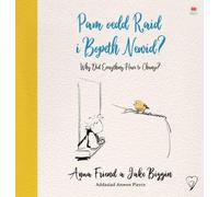 Pam oedd Raid i Bopeth Newid? / Why Did Everything Have to Change