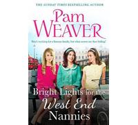 Pam Weaver Bright Lights for the West End Nannies Paperback Book Pam Weaver Multicolor