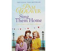 Pam Weaver Sing them Home