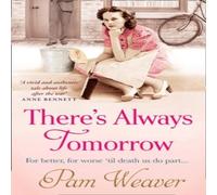 Pam Weaver There's Always Tomorrow Paperback Book Pam Weaver Multicolor