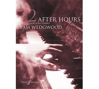 After Hours for Solo Piano: (Grades 4-6) Book. 2