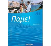 Pame! A1. Kursbuch: Der Griechischkurs