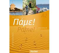 Pame! A2. Kursbuch: Der Griechischkurs
