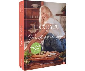 Pamela Anderson Birgit van der Avoor I love you: Meine Herzensrezept (Hardback)