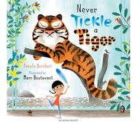 Pamela Butchart Never Tickle a Tiger Paperback Book Pamela Butchart Multicolor
