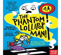 Pamela Butchart Phantom Lollipop Man Paperback Book Pamela Butchart Multicolor