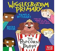 Pamela Butchart Wigglesbottom Primary: The Popcorn Puppy Paperback Book Pamela Butchart Multicolor