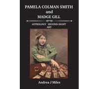 Pamela Colman Smith and Madge Gill