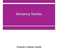 Pamela Colman Smith Annancy stories Paperback Book Pamela Colman Smith Multicolor
