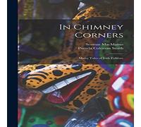 Pamela Colman Smith In Chimney Corners Hardback Book Pamela Colman Smith Multicolor