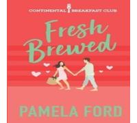 Pamela Ford Fresh Brewed: A feel good romantic comedy Paperback Book Pamela Ford Multicolor