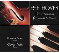 Pamela Frank, Claude Frank - Beethoven: The 10 Sonatas for Violin and Piano by Pamela Frank, Claude Frank (1999-01-01j