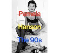 Pamela Hanson: The '90s