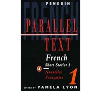 Pamela Lyon - Parallel Text French Short Stories Nouvelles Francais - E245z