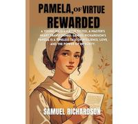 Pamela, or Virtue Rewarded