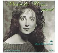 Pamela Ross Plays Chopin : The Four Ballades