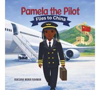 Pamela the Pilot Flies to China