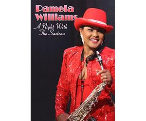 Pamela Williams - a Night With the Saxtress [2006] [DVD]