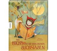 Pamela Zagarenski Gundula Mü Der Fuchs und die verlorenen Buchstaben: (Hardback)
